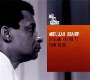 Abdullah Ibrahim - Dollar Brand At Montreux