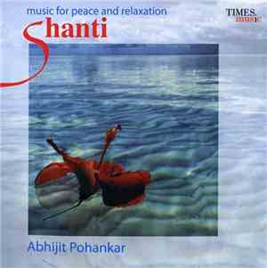 Abhijit Pohankar - Shanti