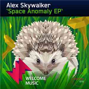 Alex Skywalker - Space Anomaly EP