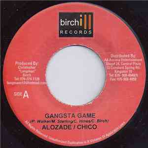 Alozade / Chico  / Danielle  - Gangsta Game / Down Town Man
