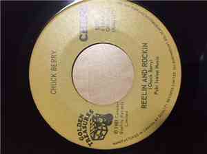 Chuck Berry - Reelin And Rockin / Sweet Little Sixteen