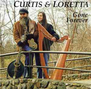 Curtis & Loretta - Gone Forever