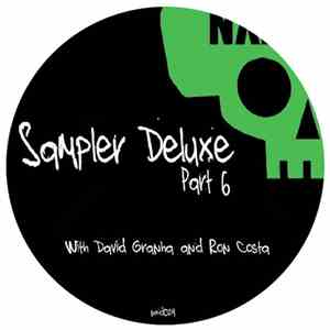 David Granha / Ron Costa - Sampler Deluxe (Part 6)