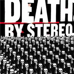 Death By Stereo - Into The Valley Of Death