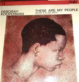 Deborah Kooperman - These Are My People (Questa E' La Mia Gente)