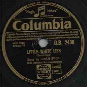Dinah Shore - Little White Lies / Crying For Joy