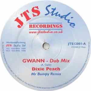 Dixie Peach - Gwann (Mr Bumpy Remixes)