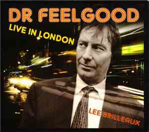 Dr. Feelgood - Live In London