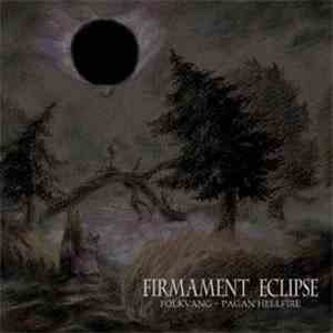 Folkvang  / Pagan Hellfire - Firmament Eclipse