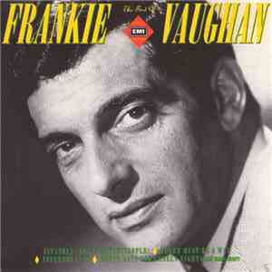Frankie Vaughan - The Best Of Frankie Vaughan: The EMI Years