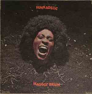 Funkadelic - Maggot Brain