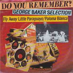 George Baker Selection - Fly Away Little Paraguayo