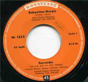 Gert Türmer / Harald Gregor / Trixie Kühn - Babysitter-Boogie / Surrender / ...