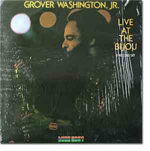 Grover Washington, Jr. - Live At The Bijou
