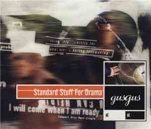 GusGus - Standard Stuff For Drama