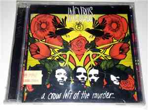 Incubus  - A Crow Left Of The Murder...