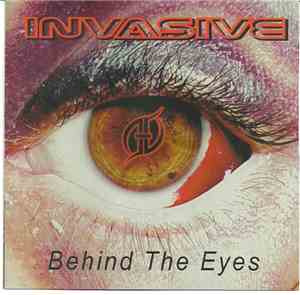 Invasive  - Behind The Eyes