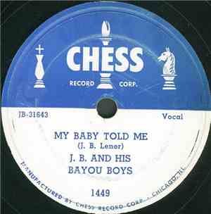 J. B. And His Bayou Boys - My Baby Told Me / Korea Blues