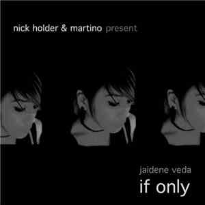 Jaidene Veda - If Only