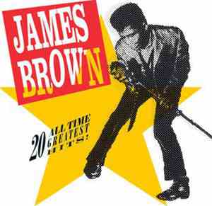 James Brown - 20 All-Time Greatest Hits!