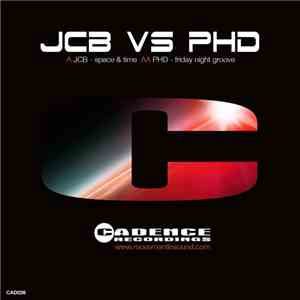 JCB  VS PHD - Space & Time / Friday Night Groove