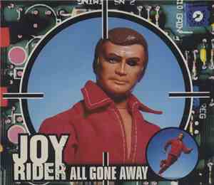 Joyrider  - All Gone Away