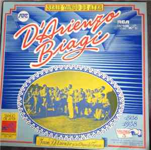 Juan D'Arienzo Y Su Orquesta Típica Con Rodolfo Biagi - D'Arienzo - Biagi - ...