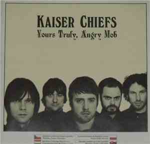 Kaiser Chiefs - Yours Truly, Angry Mob