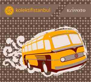 Kolektifistanbul - Krivoto