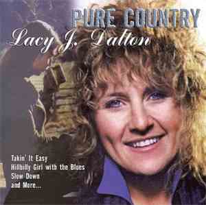 Lacy J. Dalton - Pure Country