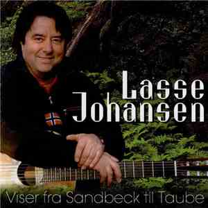 Lasse Johansen  - Viser Fra Sandberg Til Taube