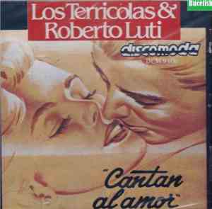 Los Terricolas & Roberto Luti - Cantan Al Amor