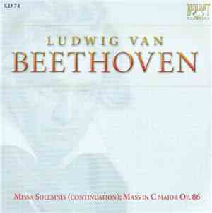 Ludwig Van Beethoven - Missa Solemnis (Continuation); Mass In C Major Op. 8 ...
