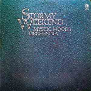 Mystic Moods Orchestra - Stormy Weekend