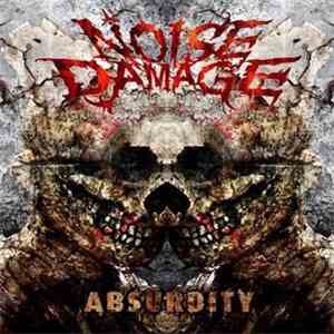 Noise Damage - Absurdity