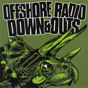 Offshore Radio / Down And Outs - Offshore Radio / Down And Outs