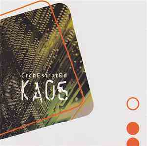 Orchestrated Kaos - Orchestrated Kaos