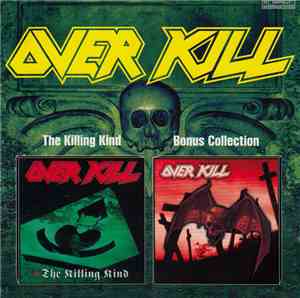 Overkill - The Killing Kind / Bonus Collection