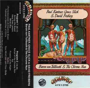 Paul Kantner, Grace Slick & David Freiberg - Baron Von Tollbooth & The Chro ...