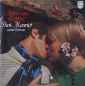 Paul Mauriat And His Orchestra - Parlez-moi D'amour