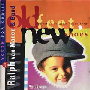 Ralph Van Manen & Band - Old Feed New Shoes (A Collection Of Great Youth So ...