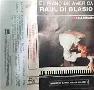 Raul Di Blasio - El Piano De America