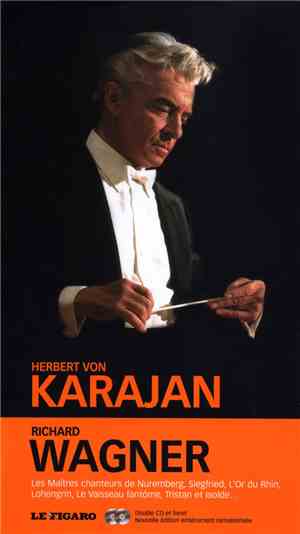 Richard Wagner - Herbert von Karajan - Richard Wagner - Les Maîtres Chanteu ...