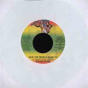 Richie Spice / Stama G - Whe The World Gone To / How Much Girl Mi Have