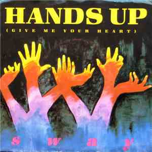 Sway  - Hands Up (Give Me Your Heart)