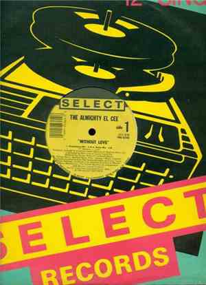 The Almighty El Cee - Without Love