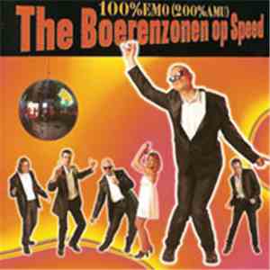 The Boerenzonen Op Speed - 100% Emo (200% Amu)