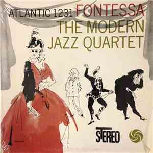 The Modern Jazz Quartet - Fontessa
