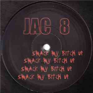 The Prodigy - Smack My Bitch Up (Jac Remix)