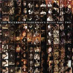 The Waterboys - Fisherman's Blues Part Two